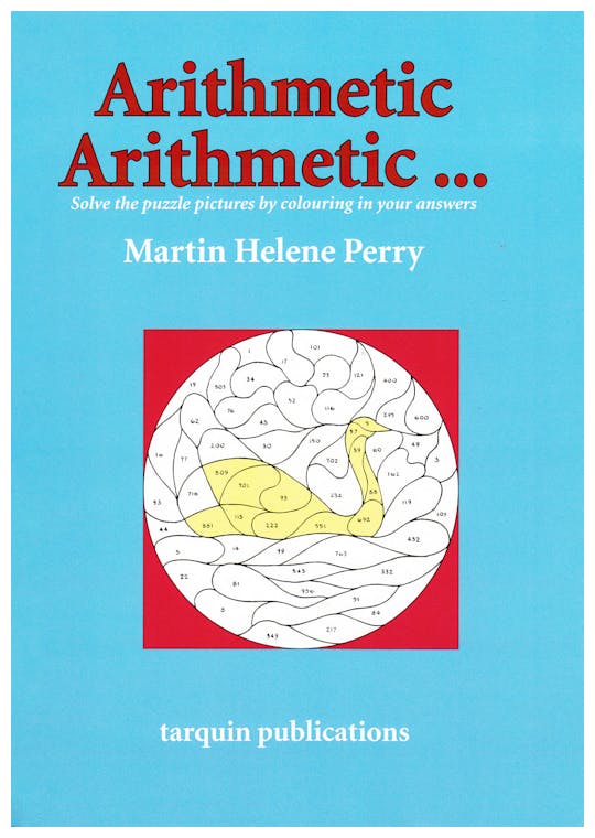 Arithmetic Colouring Book (Ages 7-11)