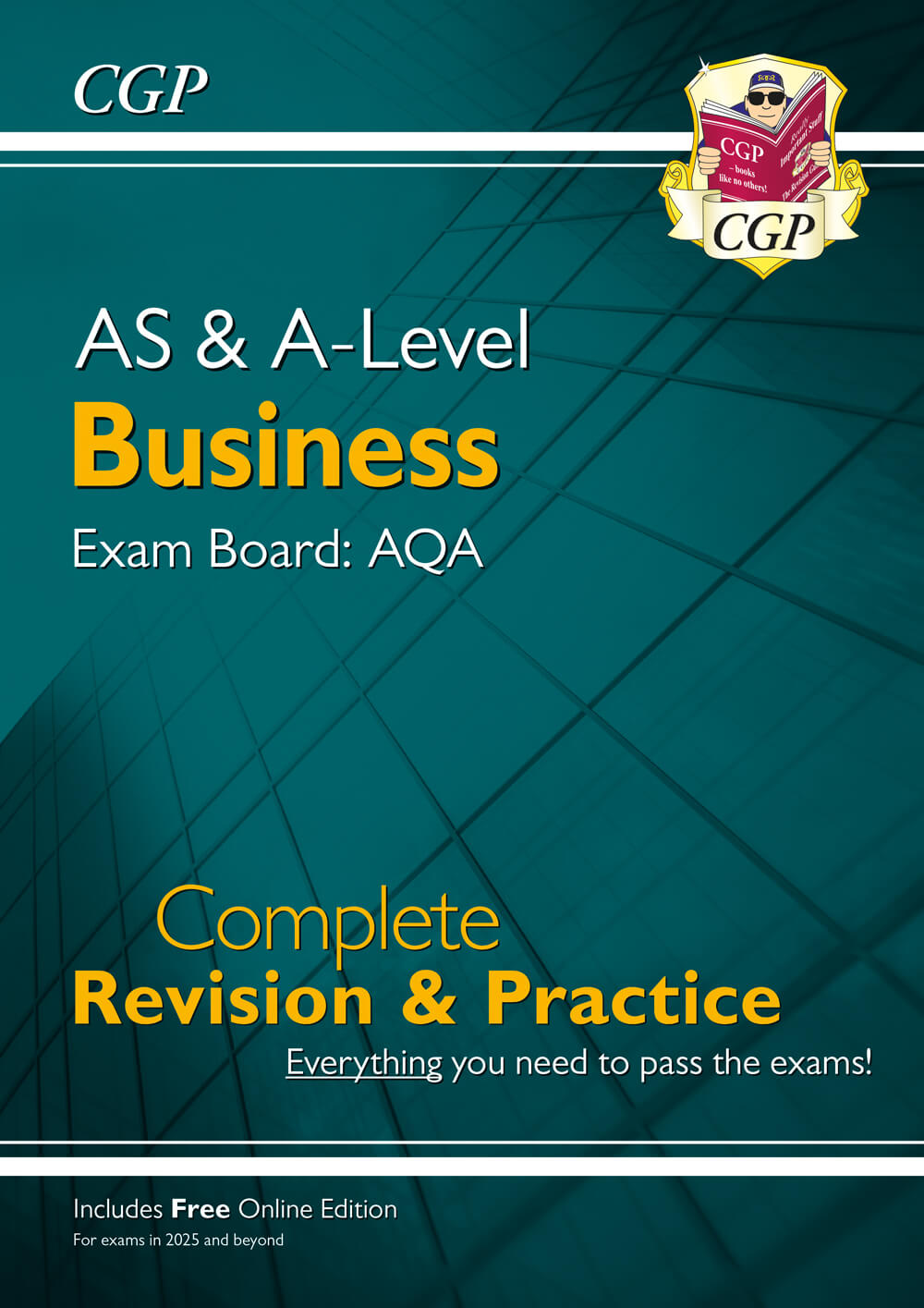 AS & A-Level Business: AQA Complete Revision & Practice - for exams in 2026 & 2026 (w/ Onl. Ed.)