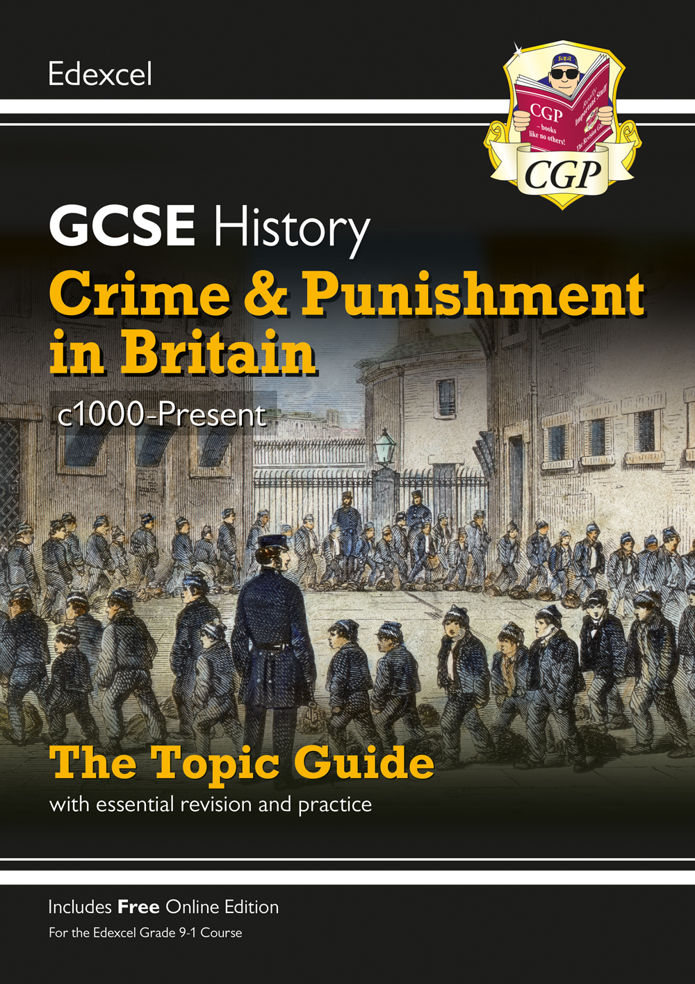 Edexcel GCSE History Crime & Punishment in Britain Study Guide (Ages 14-16)