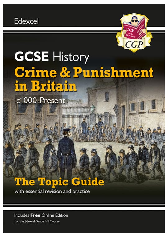 Edexcel GCSE History Crime & Punishment in Britain Study Guide (Ages 14-16)
