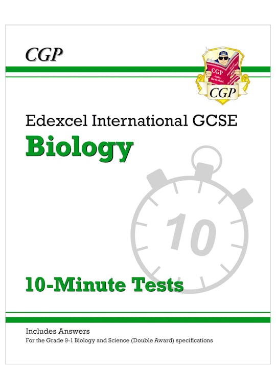 Edexcel International GCSE Biology: 10-Minute Tests (with answers)