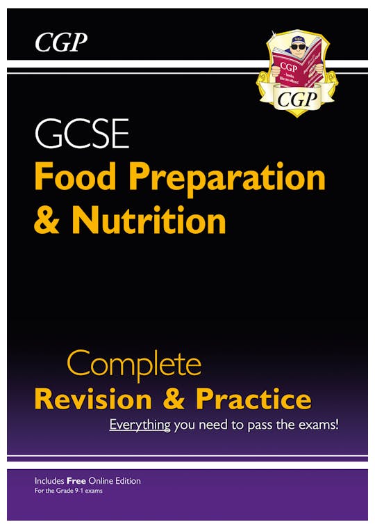 GCSE Food Preparation & Nutrition Complete Revision & Practice (Ages 14-16)