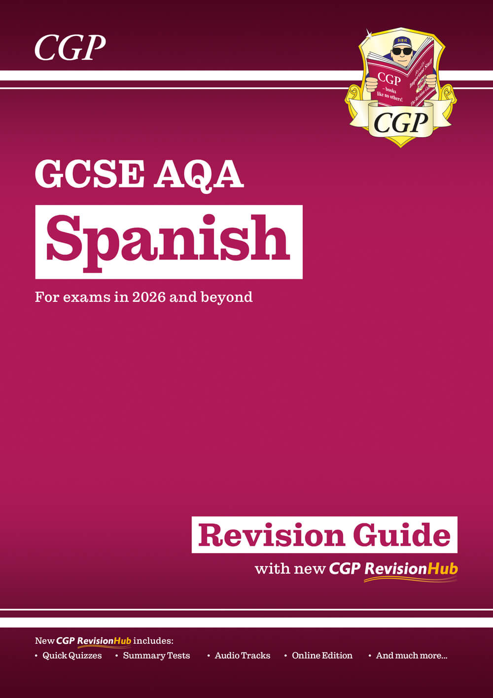 GCSE Spanish AQA Revision Guide with CGP RevisionHub (for exams from 2026)
