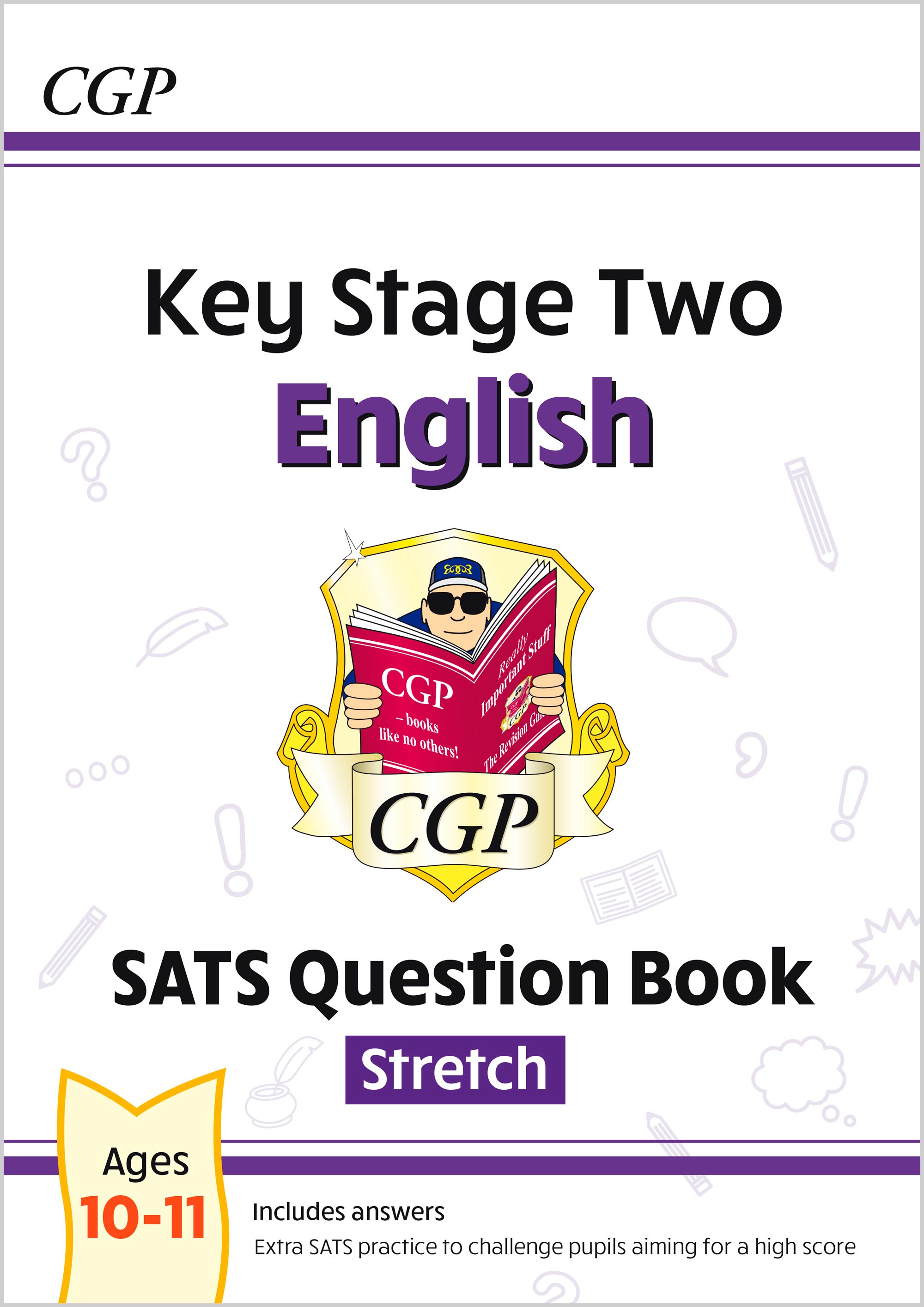 KS2 English SATS Question Book: Stretch - Ages 10-11 (for the 2024 tests)
