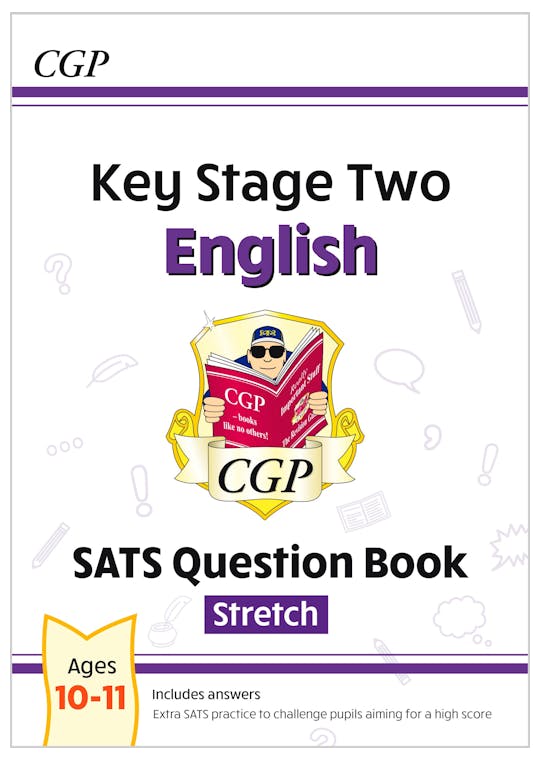 KS2 English SATS Question Book: Stretch - Ages 10-11 (for the 2024 tests)