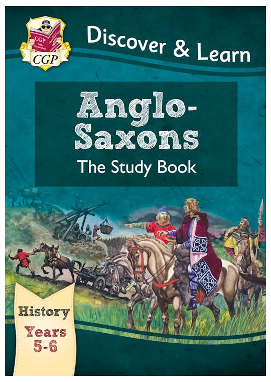 KS2 History Study Book - Anglo-Saxons (Ages 9-11)