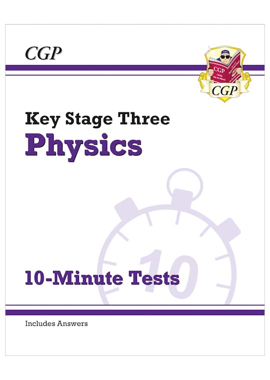 KS3 Physics 10-Minute Tests (Ages 11-14)