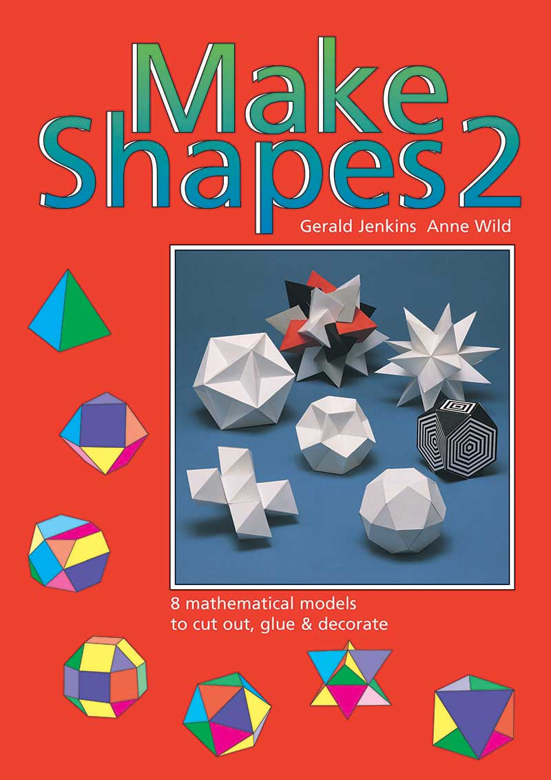 Make 3D Shapes Book 2 (Ages 7-14)