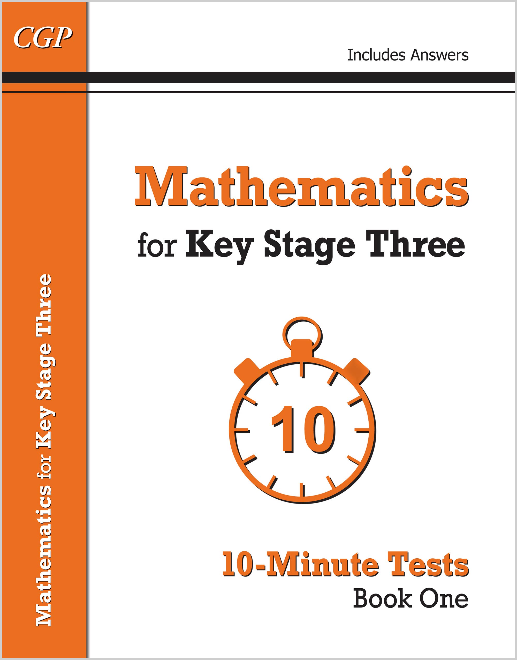 Mathematics for KS3: 10-Minute Tests - Book 1 (including Answers)