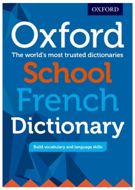 Oxford School French Dictionary