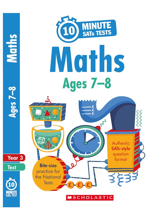 Year 3 Maths 10-Minute SATs Tests (Ages 7-8)