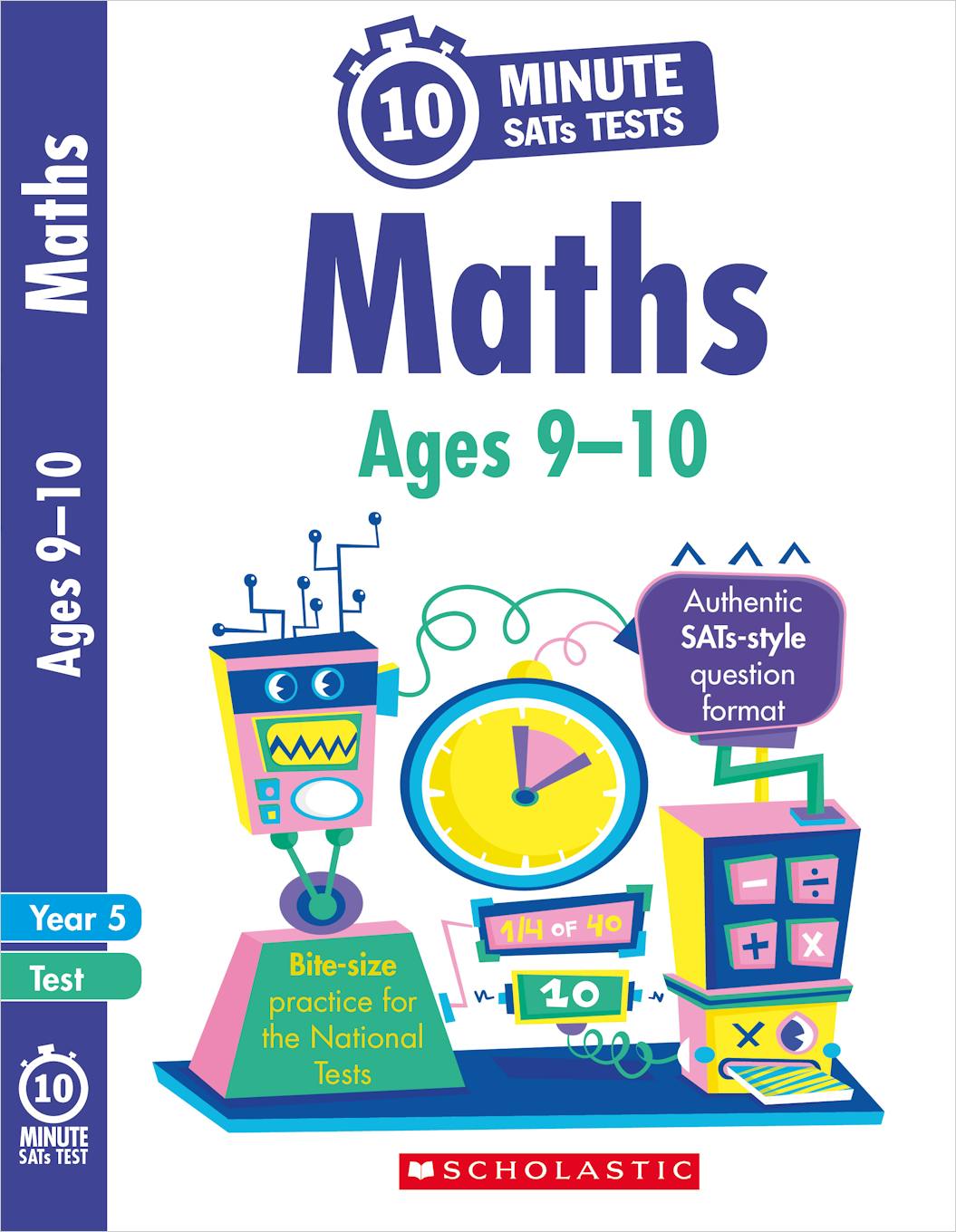 Year 5 Maths 10-Minute SATs Tests (Ages 9-10) Main Image