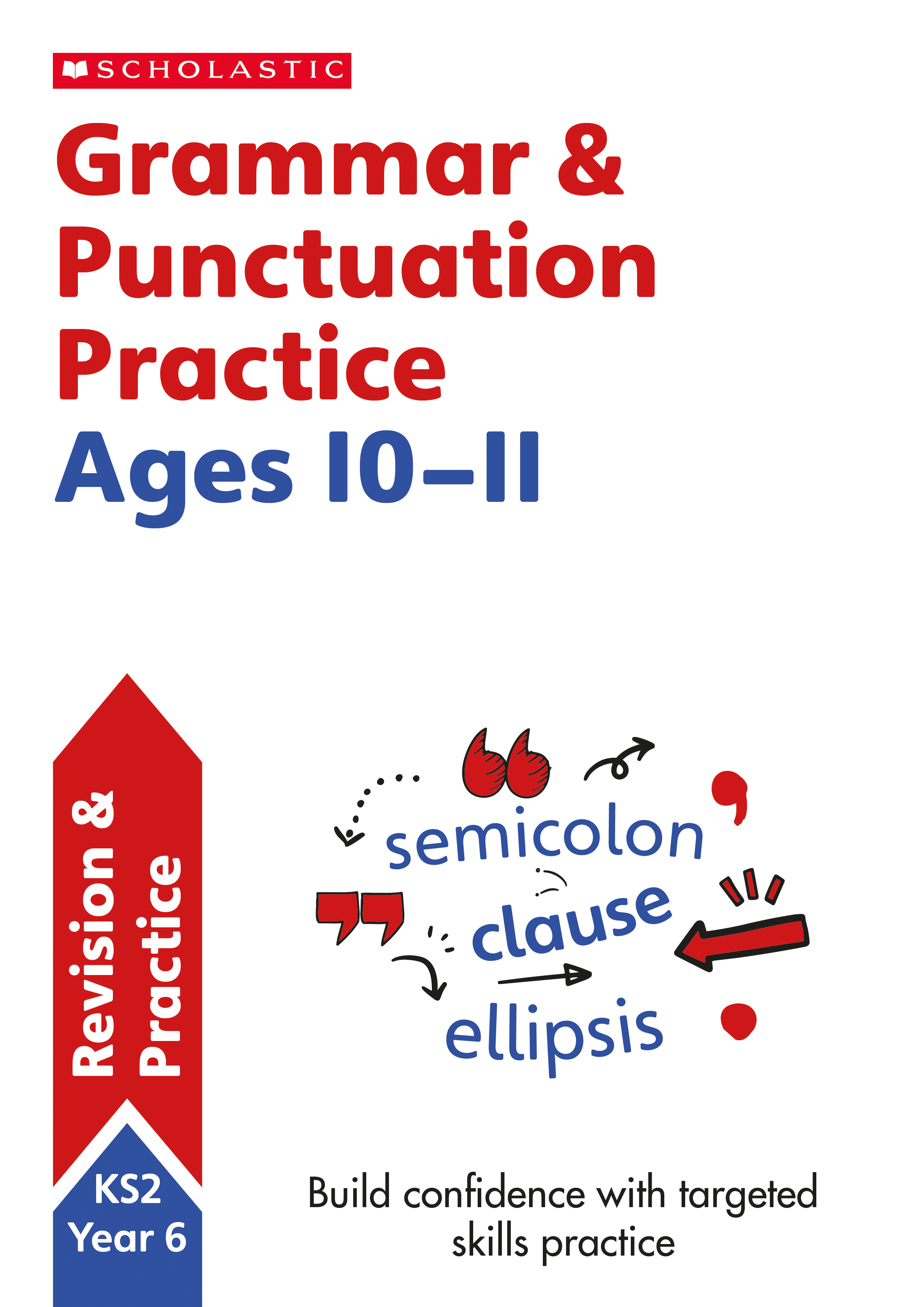 Year 6 Grammar & Punctuation Workbook (Ages 10-11)