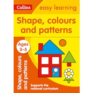 Easy Learning Shapes Colours and Patterns Workbook (Ages 3-5)