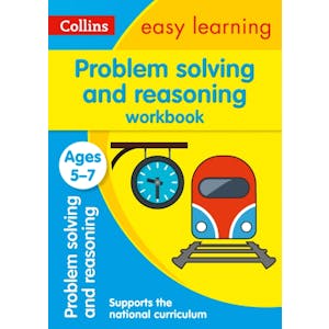 Problem Solving and Reasoning Workbook Ages 5-7