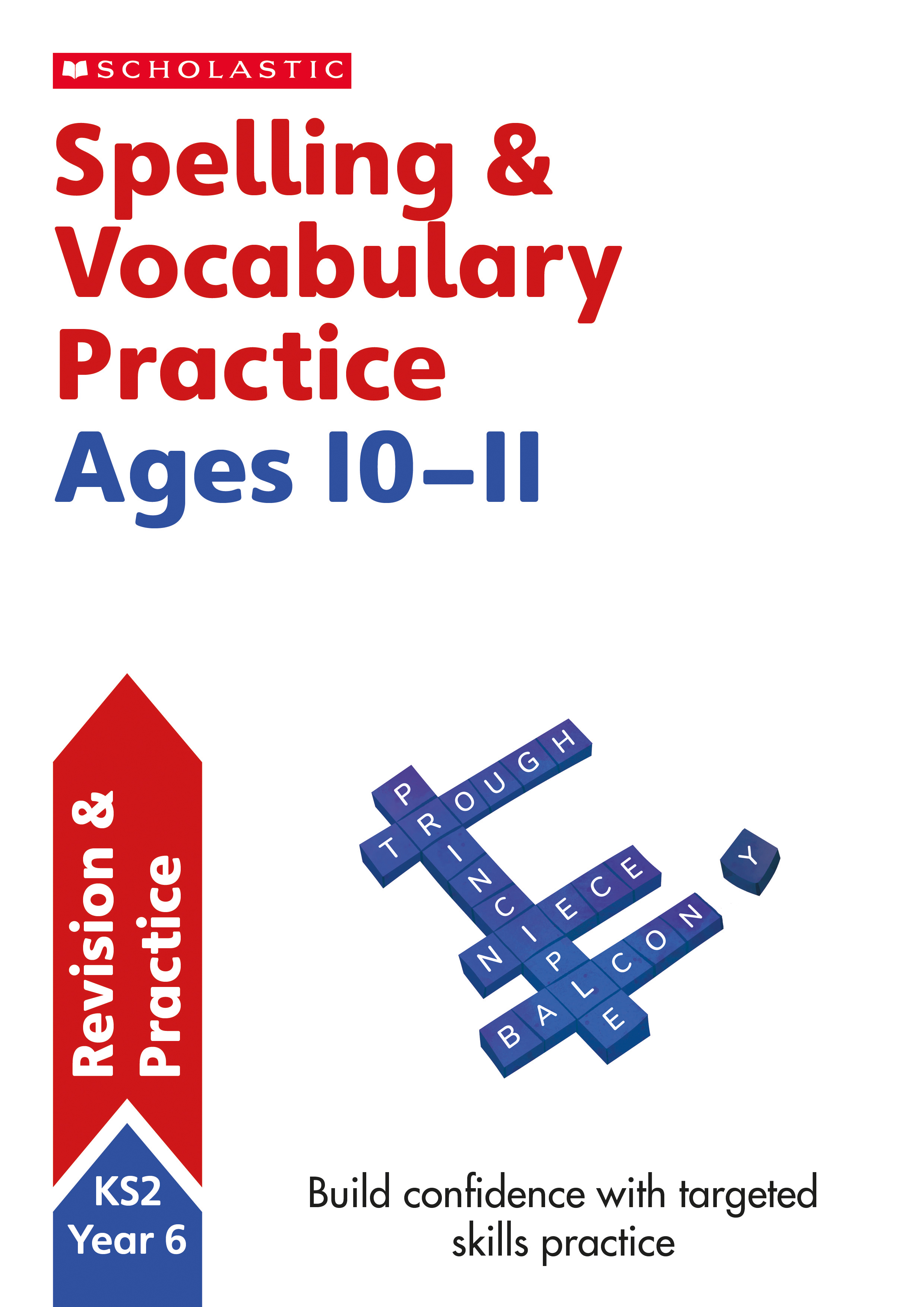 Year 6 Spelling & Vocabulary Workbook (Ages 10-11)
