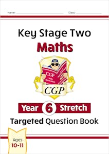 KS2 Maths Year 6 Stretch Workbook (Ages 10-11)