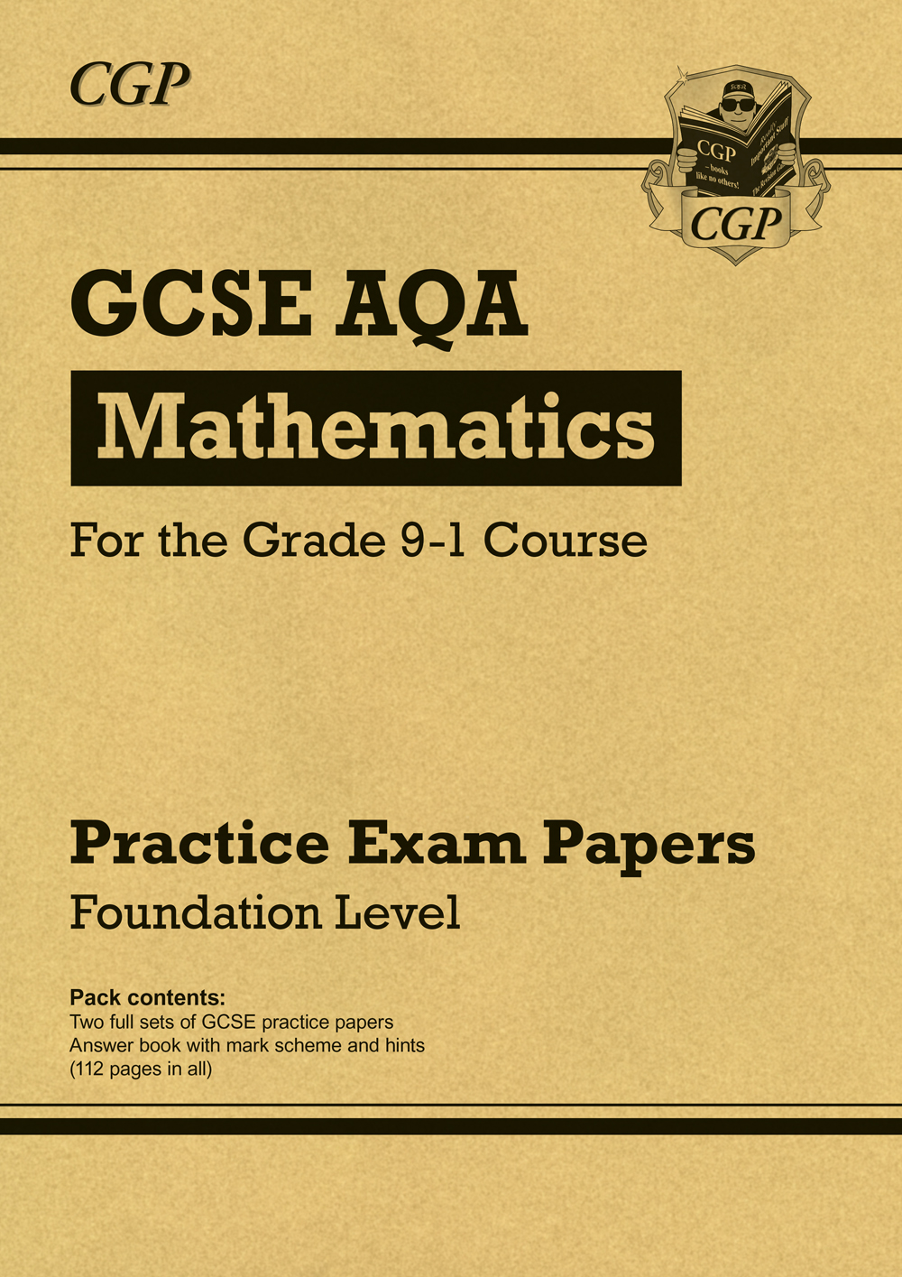 AQA GCSE Maths Practice Papers Foundation (Ages 15-16)