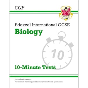Edexcel International GCSE Biology: 10-Minute Tests (with answers)