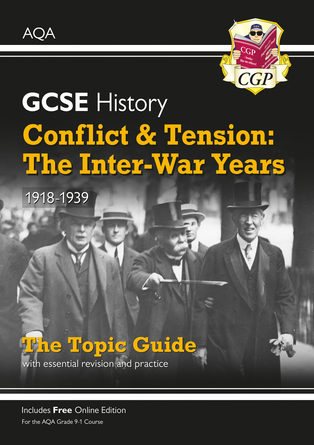 AQA GCSE History Conflict & Tension: The Inter-War Years Study Guide (Ages 14-16)