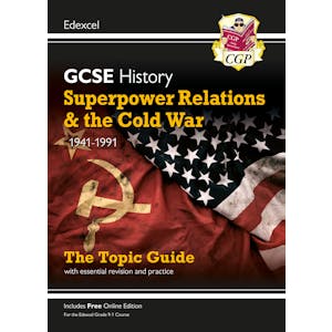Edexcel GCSE History Superpower Relations & Cold War Study Guide (Ages 14-16)
