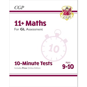 GL 11+ Maths 10-Minute Tests (Ages 9-10)