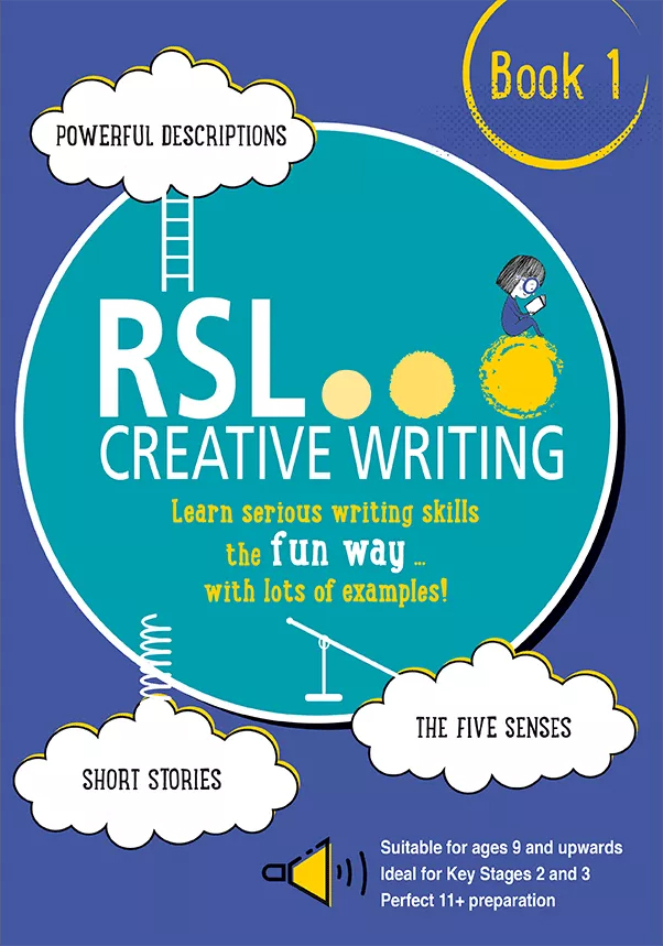 RSL Creative Writing Workbook 1 (Ages 9-13)