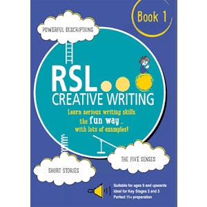 RSL Creative Writing Workbook 1 (Ages 9-13)